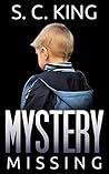 Mystery: Missing (Alaska Mysteries #1)