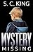 Mystery by S.C.  King