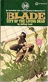 City of the Living Dead (Richard Blade, #26)