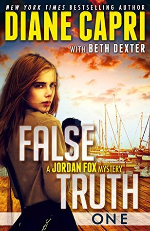 False Truth: Part One (Jordan Fox Mystery, #1)