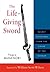 The Life-Giving Sword by William Scott  Wilson