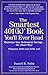 The Smartest 401k Book You'll Ever Read by Daniel R. Solin