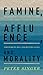 Famine, Affluence, and Mora...