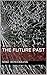 The Future Past