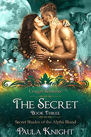 The Secret (Secret Shades of the Alpha Blood, #3)