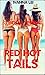 3 BOOK SPECIAL RED HOT TAILS (SULRTY TABOO ROMANCE)