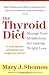 The Thyroid Diet by Mary J. Shomon