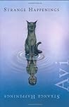 Strange Happenings: Five Tales of Transformation