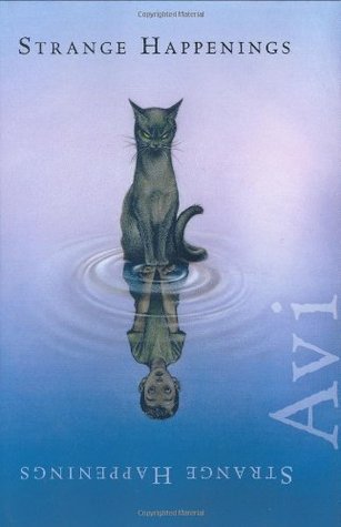 Strange Happenings: Five Tales of Transformation (Hardcover)