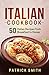 Italian Cookbook: 50 Italia...