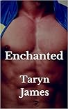Enchanted by Taryn James