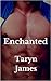 Enchanted (Tierra Encantada, Book 1)