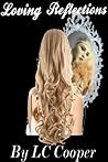 Loving Reflections