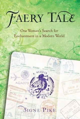 Faery Tale: One Woman's Search for Enchantment in a Modern World (Hardcover)