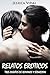 Relatos Eroticos: Tres Cuentos de Romance y Seduccion (Spanish Edition)