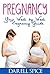 Pregnancy by Darell Spice