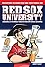 Red Sox University: Baseball's Foremost Institution of Higher Learning