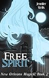 Free Spirit by Jennifer Wells
