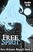 Free Spirit (New Orleans Magick #2)