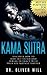 Kama Sutra: BEST Sex Positions For Tantric Sex! DISCOVER How To Have Better Sex and Sexual Intimacy With Your Sex Partner FOREVER (Sex Guide, Sex Starved ... Yoga, Tantric Massage, Tantric, Sex)