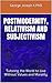 Postmodernity, Relativism and Subjectivism: Tutoring the World to Live Without Values and Morality (Yoga is Religion, #5)
