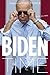 Biden Time: Crazy Joe in His Own Words