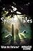 Spooky Tales: A What the Di...