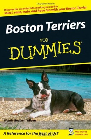 Boston Terriers For Dummies (For Dummies Series)