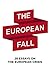 The European Fall