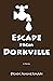 Escape from Dorkville