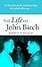 The Life of John Birch by Robert W. Welch Jr.