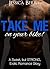 Take Me On Your Bike! (Older Alpha Male): A Sweet, but Strong, Erotic Romance Story