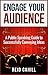 Engage Your Audience: A Pub...