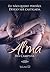 ALMA: Eu não quero perdão. Desejo ser castigada. (Duologia PELE e ALMA Livro 2) (Portuguese Edition)