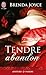 Tendre abandon