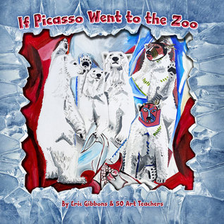 If Picasso Went to the Zoo (Paperback)
