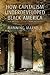How Capitalism Underdeveloped Black America by Manning Marable