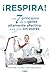 ¡Respira! Los 7 principios de la gente altamente efectiva par... by Michael  Olpin