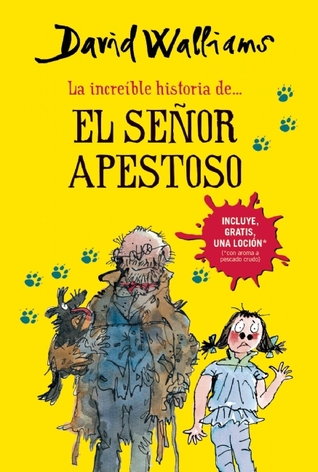 La increíble historia de... El señor apestoso