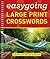 Easygoing Large Print Crosswords