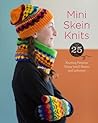 Mini Skein Knits by Lark Crafts