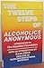 The Twelve Steps of Alcoholics Anonymous