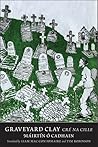 Graveyard Clay: C...