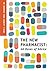 The New Pharmacist: 46 Doses of Advice