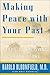 Making Peace with Your Past...