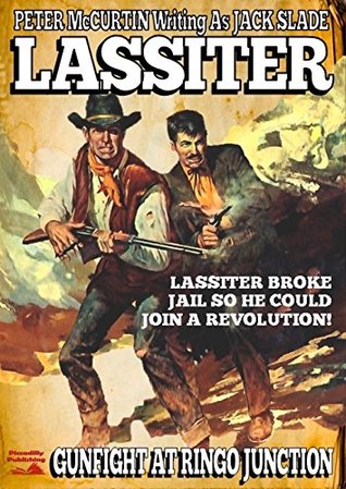 Lassiter #9: Gunfight at Ringo Junction (A Lassiter Western)