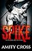 Spike (The Beat and the Pulse, #4 )