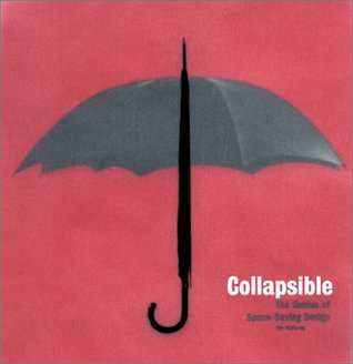 Collapsible: The Genius of Space-Saving Design (Paperback)
