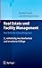 Real Estate und Facility Management by Norbert Preuß