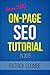 Learn SEO: An On-Page SEO Tutorial